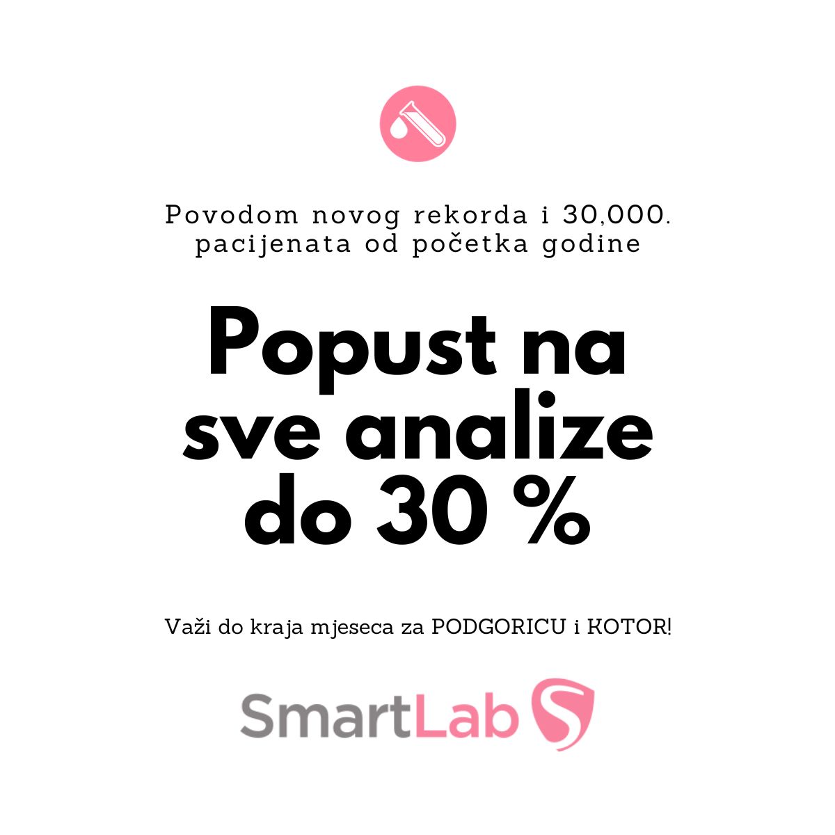 DO 30% POPUSTA NA sve LABORATORIJSKE ANALIZE do kraja SEPTEMBRA